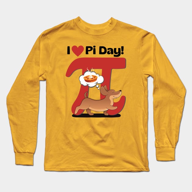 I Love PI Day Dachshund Red Long Sleeve T-Shirt by Weenie Riot